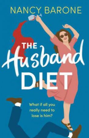 The Husband Diet by Nancy Barone