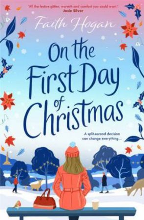 On the First Day of Christmas by Faith Hogan