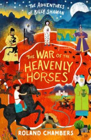 The War of the Heavenly Horses by Roland Chambers