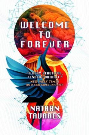 Welcome to Forever by Nathan Tavares