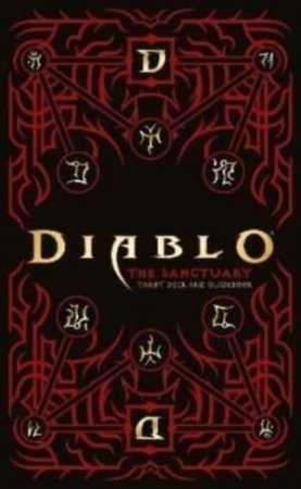 Diablo: The Sanctuary Tarot Deck And Guidebook by Barbara Moore