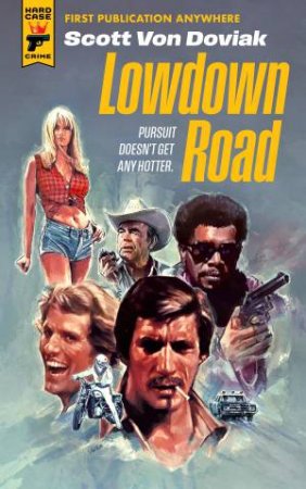 Lowdown Road by Scott Von Doviak