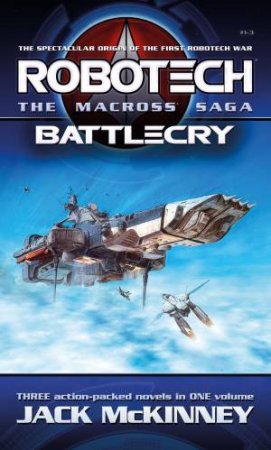 Robotech - The Macross Saga by Jack McKinney