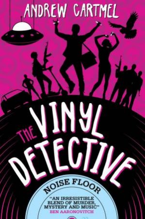 The Vinyl Detective - Noise Floor by Andrew Cartmel