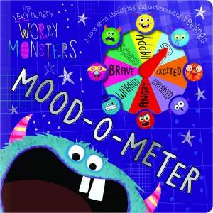 The Very Hungry Worry Monsters: Mood-O-Meter by Alexandra Robinson & Lara Ede