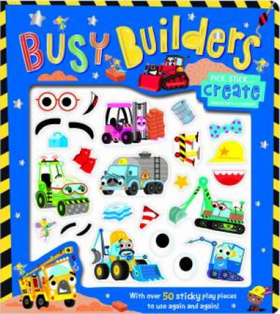 Busy Builders by Alexandra Robinson & Stuart Lynch