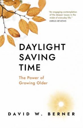 Daylight Saving Time by David W. Berner