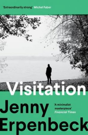 Visitation by Jenny Erpenbeck & Susan Bernofsky