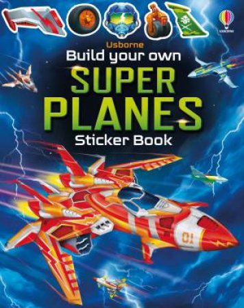 Build Your Own Super Planes by Simon Tudhope & Gong Studios