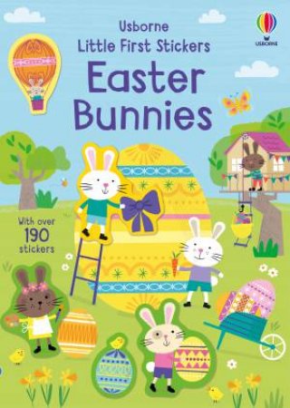 Little First Sticker Book Easter Bunnies by Jessica Greenwell & Edward Miller