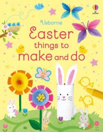 Easter Things To Make And Do by Kate Nolan & Various