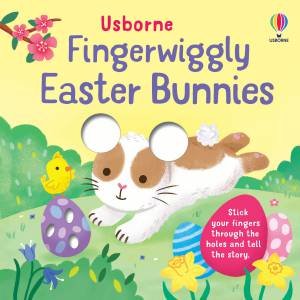 Fingerwiggly Easter Bunnies by Felicity Brooks