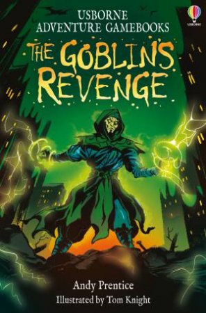 The Goblins' Revenge by Andy Prentice & Tom Knight