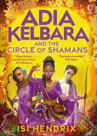 Adia Kelbara and the Circle of Shamans by Isi Hendrix