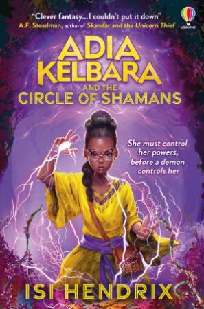 Adia Kelbara and the Circle of Shamans by Isi Hendrix