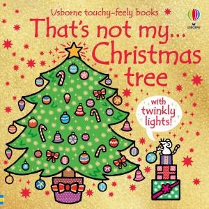 That's Not My Christmas Tree by Fiona Watt & Rachel Wells