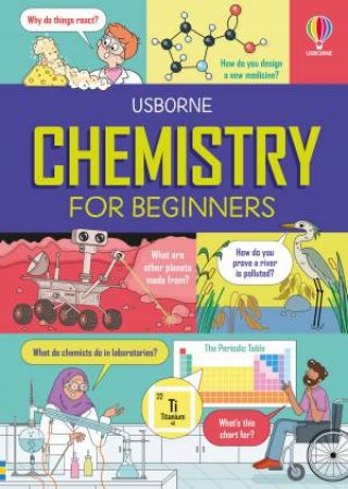 Chemistry for Beginners by Kristie Pickersgill & Darran Stobbart & Clo'e Floirat