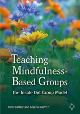 Teaching MindfulnessBased Groups
