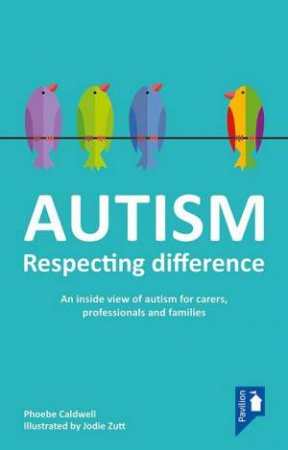 Autism by Phoebe Caldwell