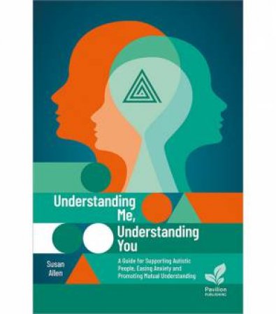 Understanding Me, Understanding You by Susan Allen