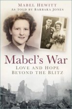 Mabels War Love and Hope Beyond the Blitz