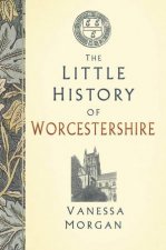 Little History of Worcestershire