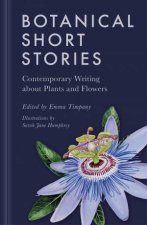 Botanical Short Stories Contemporary Writing about Plants and Flowers