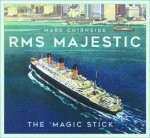 RMS Majestic The Magic Stick