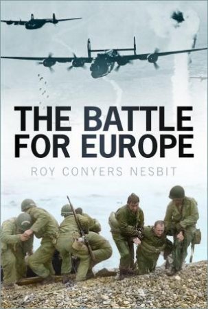 Battle for Europe by ROY CONYERS NESBIT