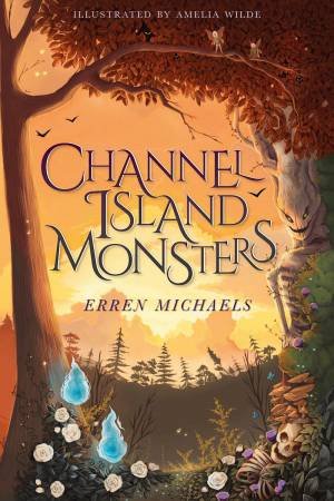 Channel Island Monsters by ERREN MICHAELS