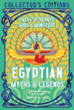 Egyptian Myths Tales Of Heroes Gods  Monsters