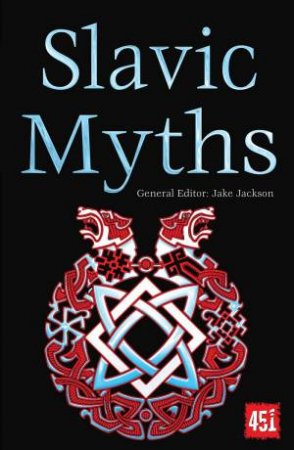 Slavic Myths by JAKE JACKSON