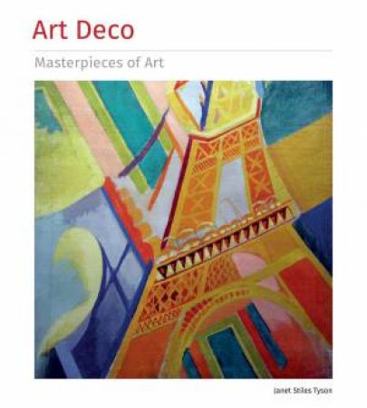 Art Deco Masterpieces of Art by JANET TYSON