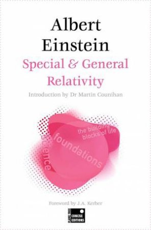 Special and General Relativity (Concise Edition) by ALBERT EINSTEIN