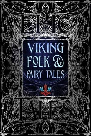 Viking Folk & Fairy Tales by FLAME TREE