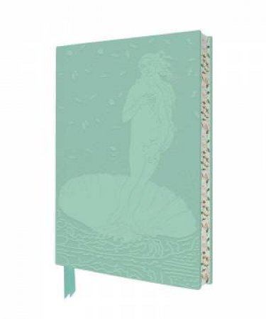 Artisan Art Notebook: Sandro Botticelli, The Birth of Venus by FLAME TREE STUDIO