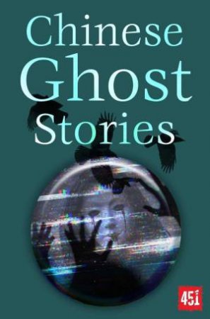 Chinese Ghost Stories by FLAME TREE STUDIO