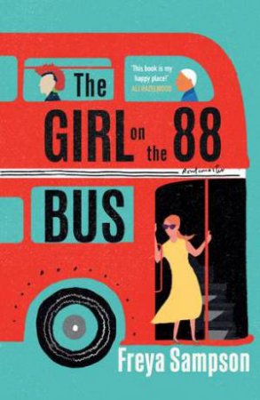 The Girl On The 88 Bus by Freya Sampson & \N