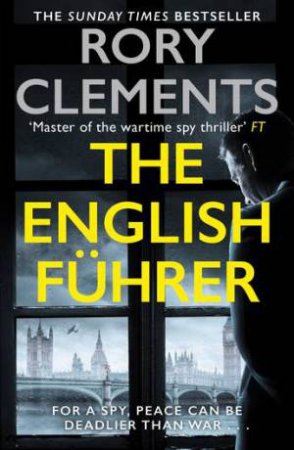 The English Fuhrer by Rory Clements