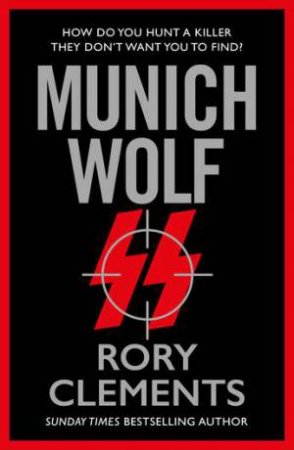 Munich Wolf by Rory Clements