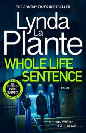 Whole Life Sentence by Lynda La Plante