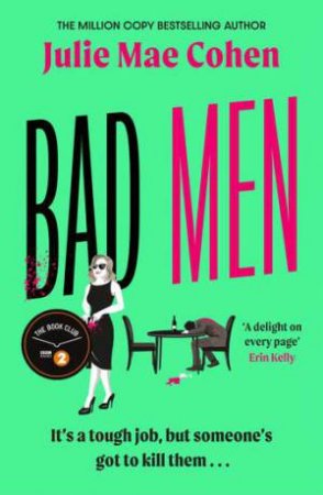 Bad Men by Julie Mae Cohen