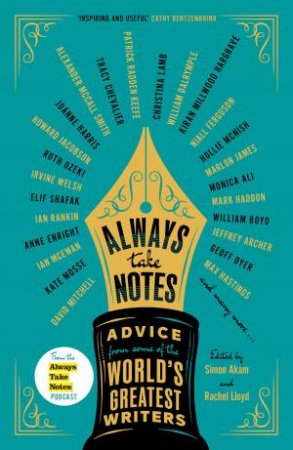 Always Take Notes by Simon Akam