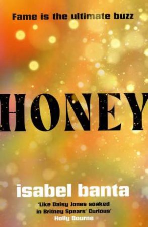 Honey by Isabel Banta