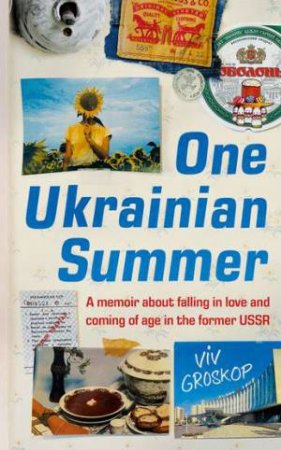 One Ukrainian Summer by Viv Groskop