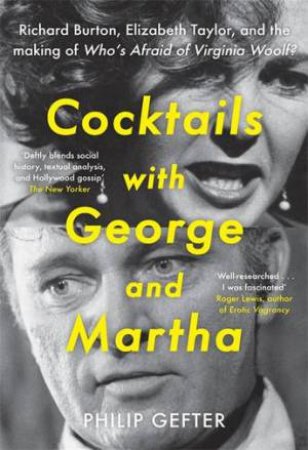 Cocktails with George and Martha by Philip Gefter