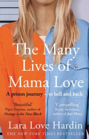 The Many Lives of Mama Love by Lara Love Hardin