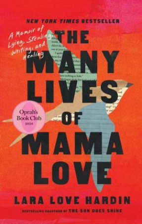 The Many Lives of Mama Love (Oprah's Book Club) by Lara Love Hardin