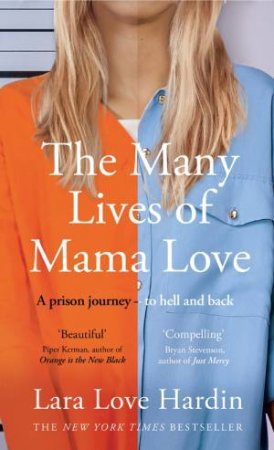 The Many Lives of Mama Love by Lara Love Hardin