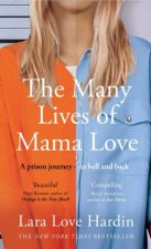 The Many Lives of Mama Love